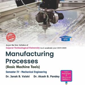 Manufacturing Processes for GTU (IV- MECH. -3141908)